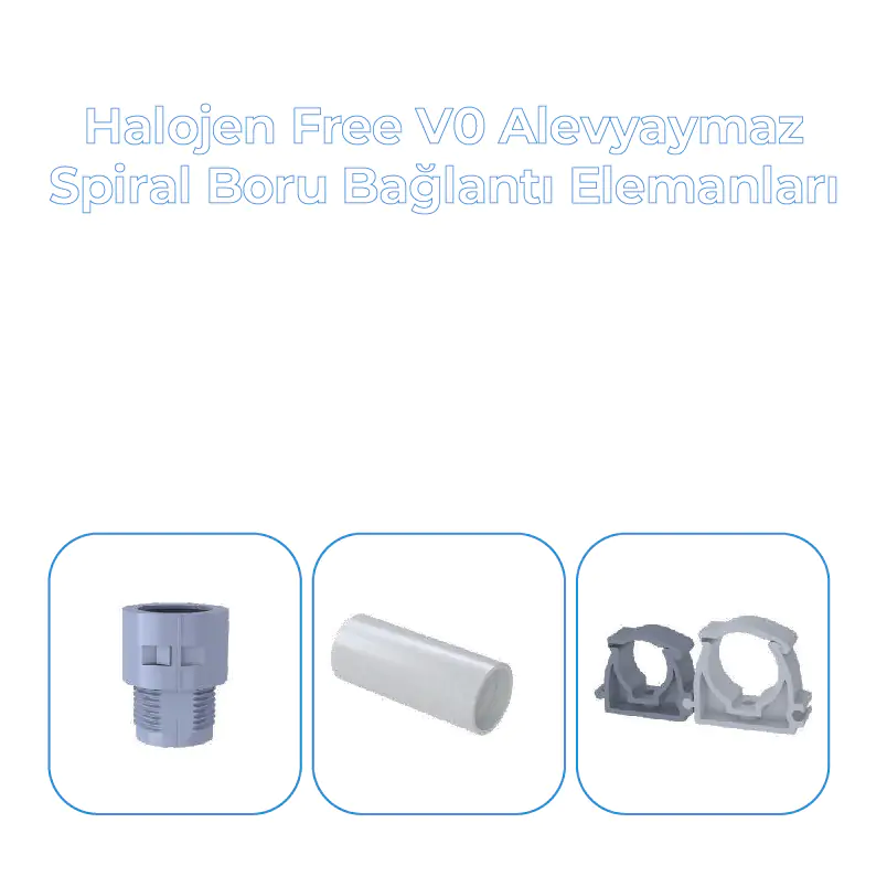 HALOJEN FREE V0 ALEVYAYMAZ SPİRAL BORU BAĞLANTI ELEMANLARI